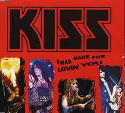 Kiss : I Was Made for Lovin' You (Live)